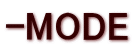 -MODE